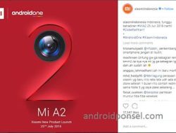 Xiaomi Mi A2 Hadir Di Indonesia 25 Juli 2018