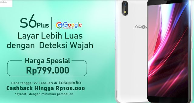 Advan S6 Plus Dijual Seharga Rp799.000