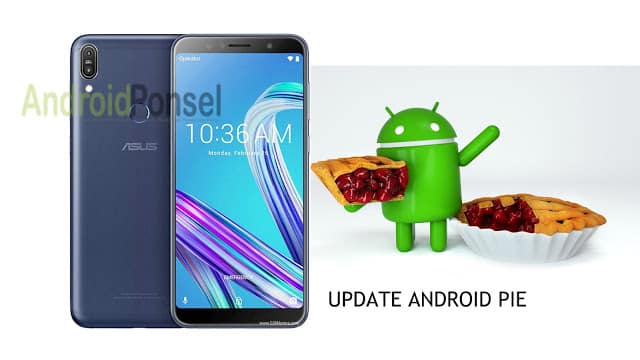 Asus Zenfone Max Pro M1 dan Max Pro M2 Mendapatkan Update Android Pie