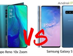 Perbandingan Spesifikasi Oppo Reno 10x Zoom dengan Samsung Galaxy S10, Lengkap!