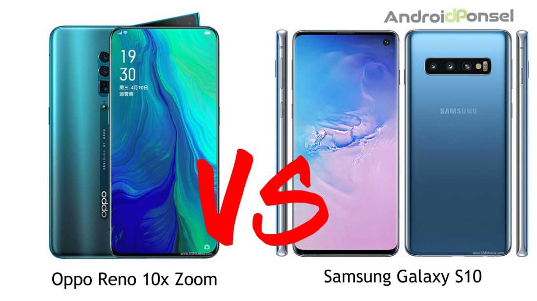 Perbandingan Oppo Reno 10x Zoom VS Samsung Galaxy S10