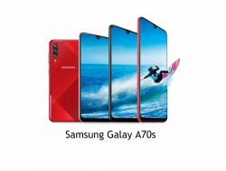 Samsung Galaxy A70s Hadir dengan Sensor Kamera 64MP, Snapdragon 675 dan RAM 8GB