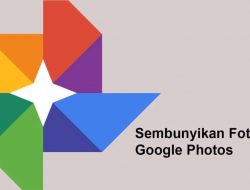 Google Photos, Cara Sembunyikan Foto Paling Aman Di Android