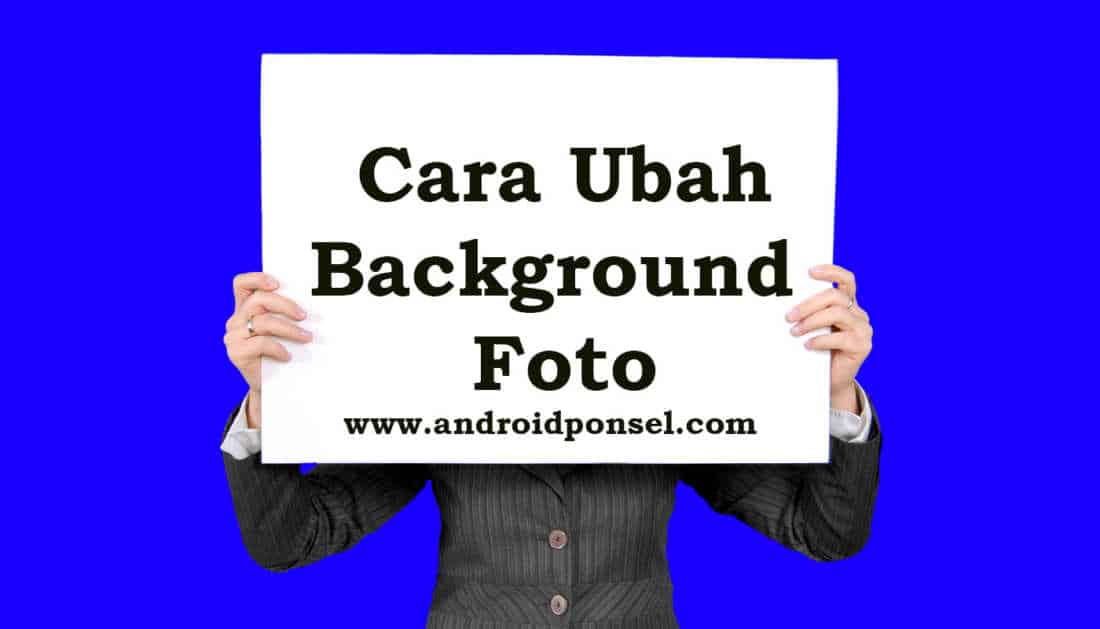Cara Mudah Edit Background Foto Online