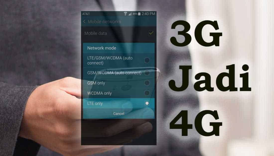 cara mengubah hp 3g menjadi 4g