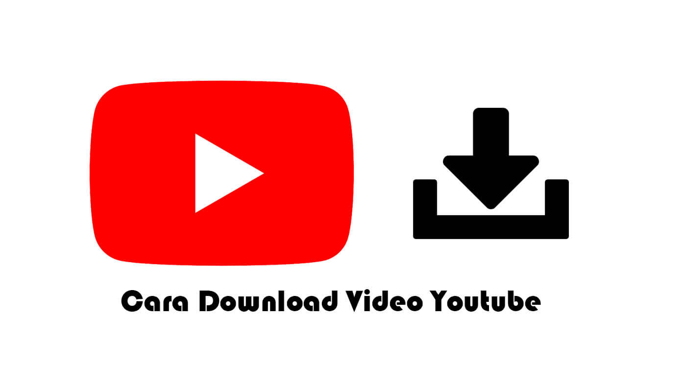 cari download video dari youtube cari download video dari youtube