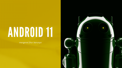Fitur baru Android 11