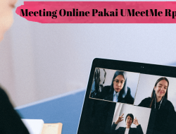 Meeting Online Pakai UMeetMe Hanya Makan Kuota Data Rp10