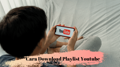 Cara Download Playlist Youtube