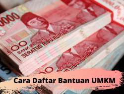 Cara Daftar Online Bantuan (BLT) UMKM 2,4 juta Rupiah.