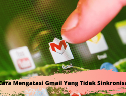 Cara Mengatasi Gmail Yang Tidak Sinkronisasi di Android