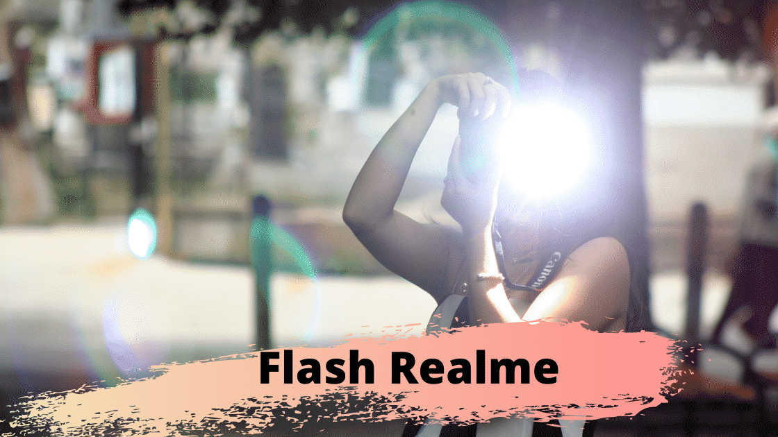 Mengaktifkan Flash Realme