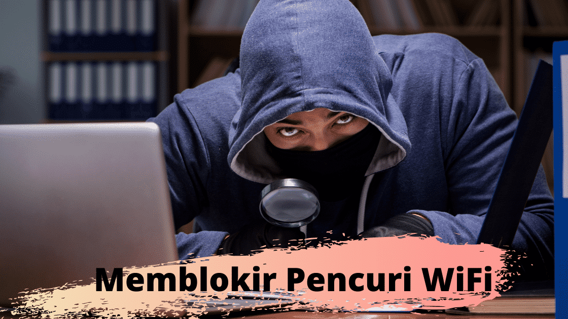 Memblokir Pencuri WiFi