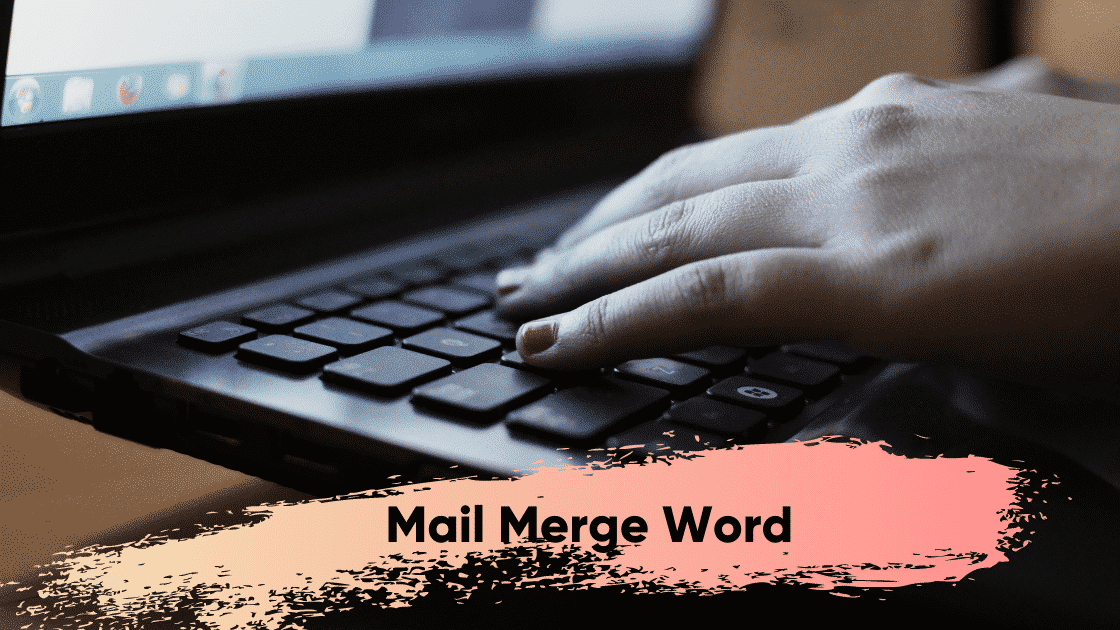 Mail Merge Word