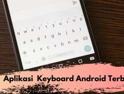 13 Aplikasi Keyboard Android Terbaik