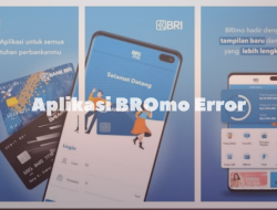 Aplikasi BRImo Error? Coba Beberapa Cara Mengatasinya