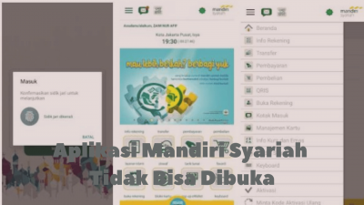 Jangan Panik! Aplikasi Mandiri Syariah Tidak Bisa Dibuka