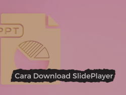 Cara Download SlidePlayer Tanpa Login Dengan Mudah!