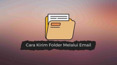 Cara Mengirim Folder di Email