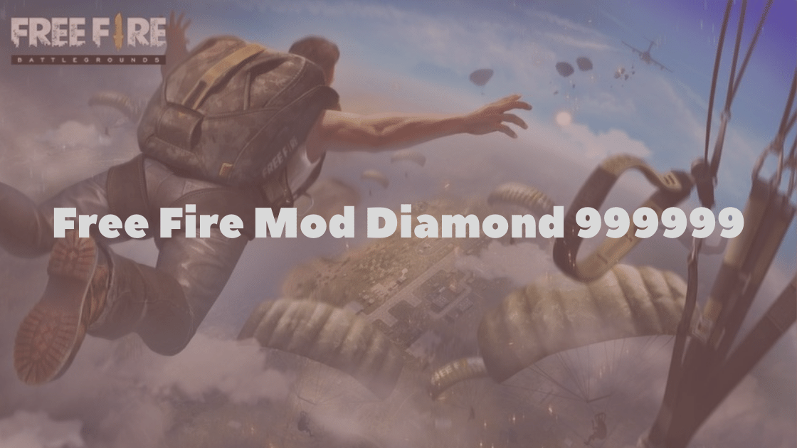Download Free Fire Mod Diamond 999999