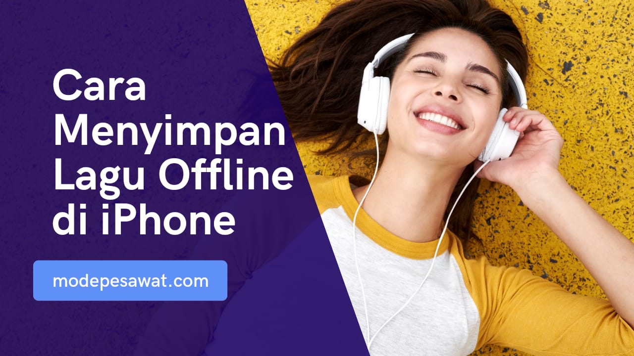 Cara Menyimpan Lagu di iPhone