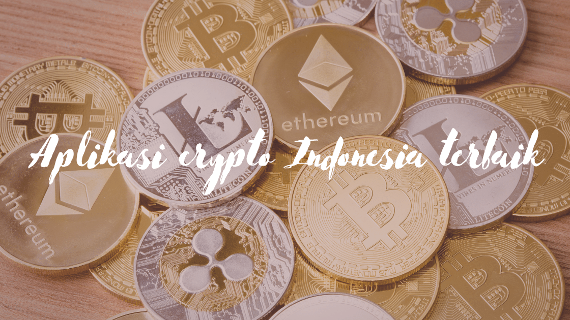 Aplikasi crypto Indonesia terbaik