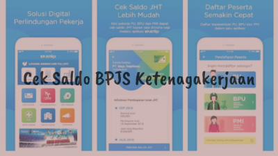 Cara Cek Saldo BPJS Ketenagakerjaan Lewat HP