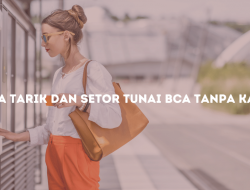 Cara Tarik Tunai di BCA Tanpa Kartu