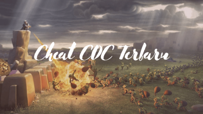 Daftar Cheat COC Terbaru dan Worth it!