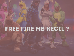 Jangan Salah Download Free Fire dengan Size MB Kecil