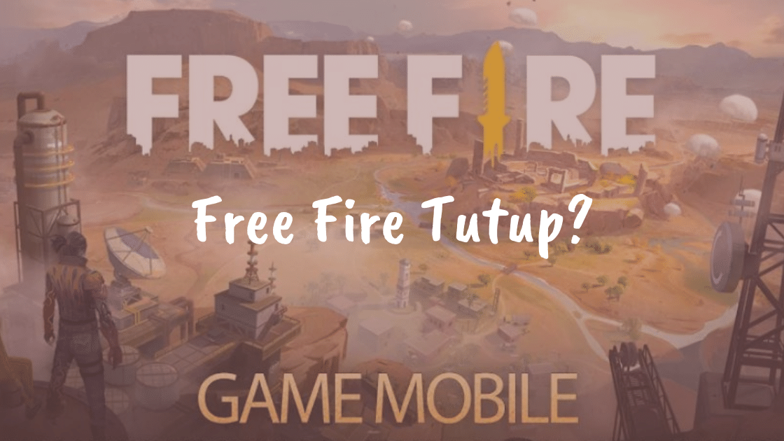 Free Fire Akan Ditutup Pemerintah