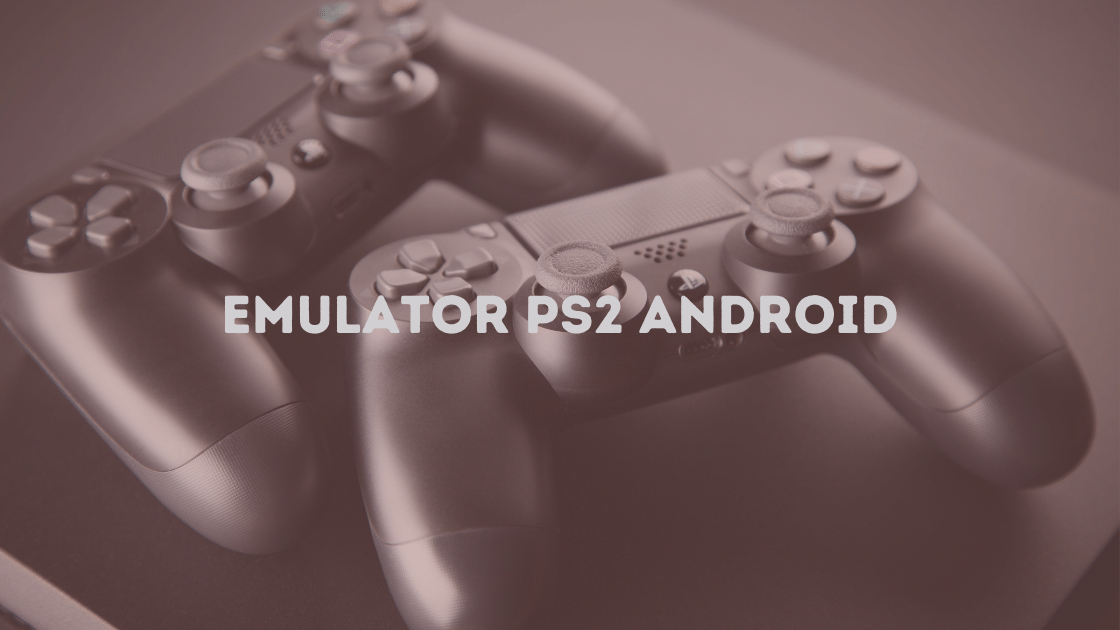 emulator PS2 Android