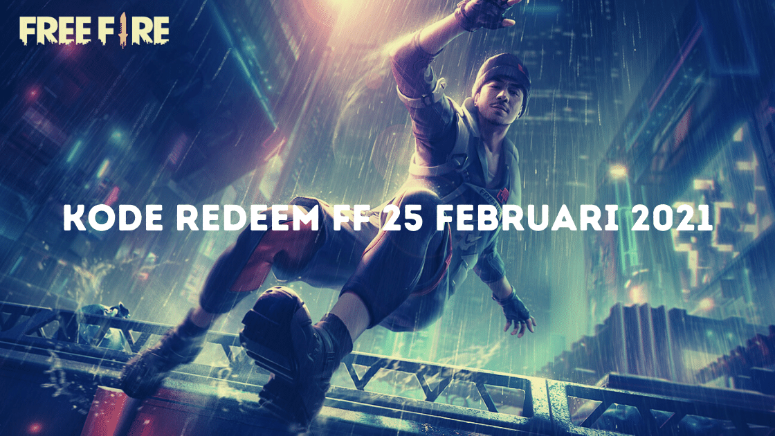 kode redeem FF 25 Februari 2021