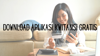 Download Aplikasi Kwitansi Gratis