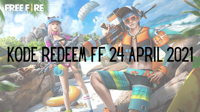 kode redeem ff 24 april 2021