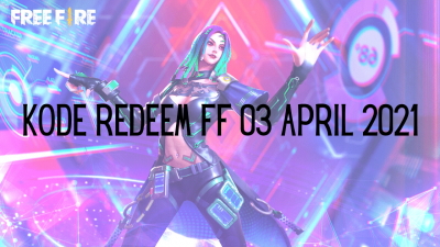 Kode Redeem FF 03 April 2021