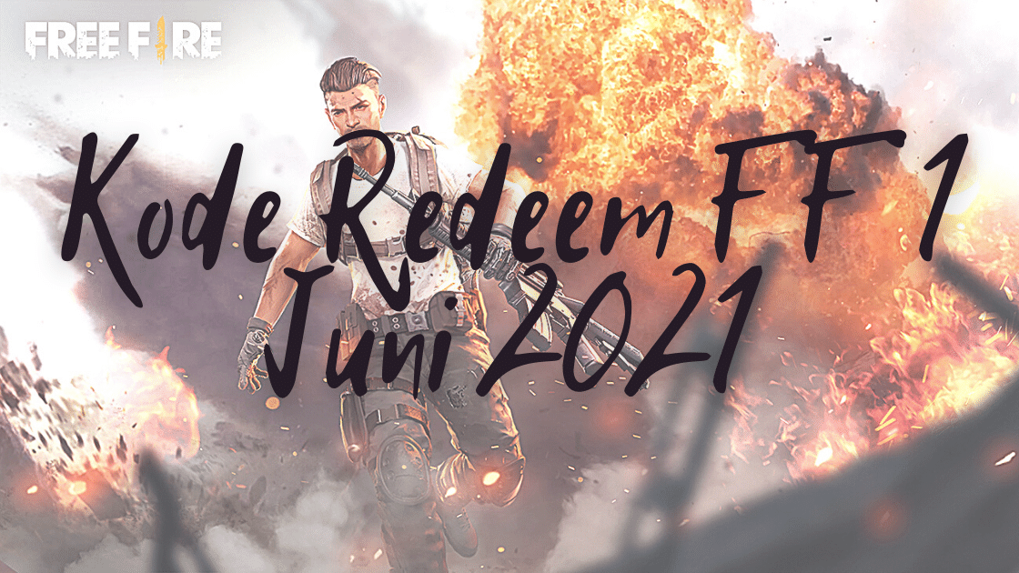 kode redeem FF 1 Juni 2021