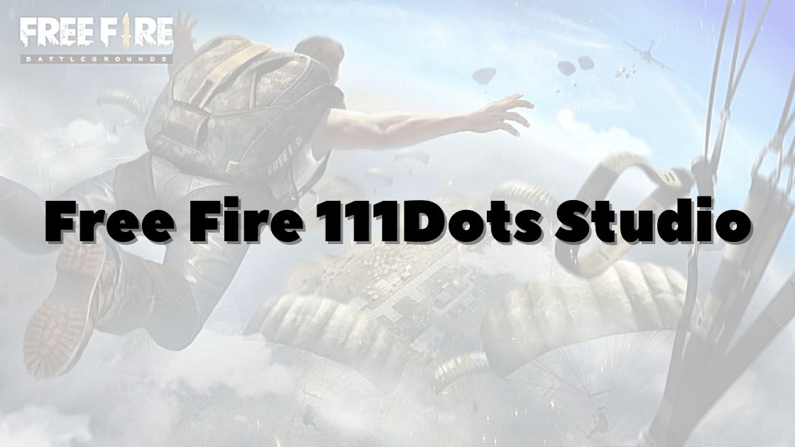 Free Fire 111Dots Studio