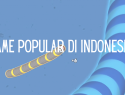 Daftar 5 Game Paling Populer di Indonesia, Mana pilihanmu?