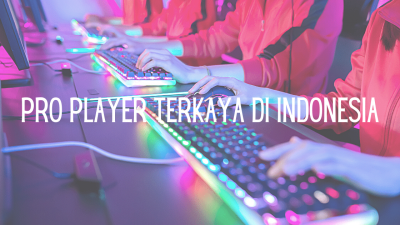 pro player terkaya di Indonesia