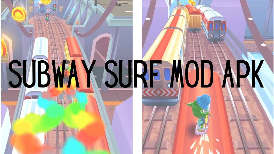 Subway Surf Mod APK