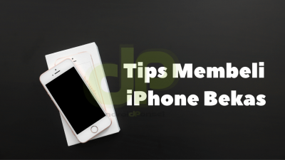 8 Tips Membeli iPhone Bekas