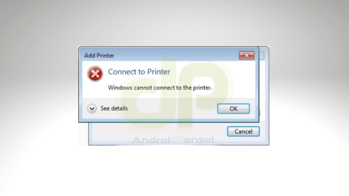 Windows Cannot Connect to The Printer