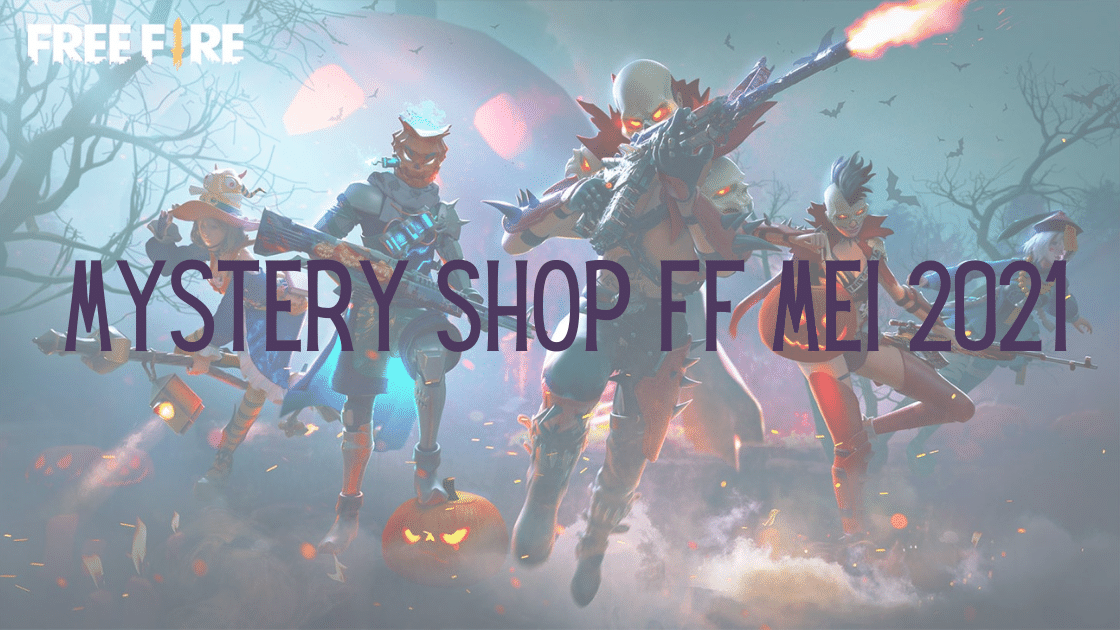 mystery shop FF Mei 2021