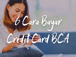 6 Cara Bayar Credit Card BCA