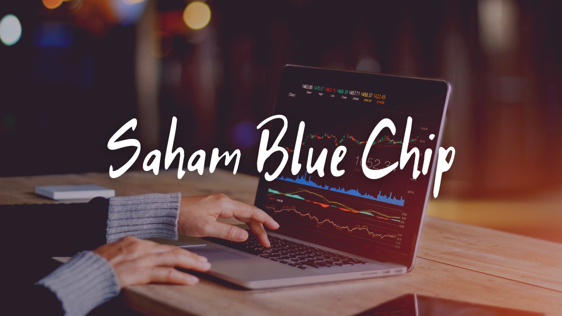 pengertian saham blue chip