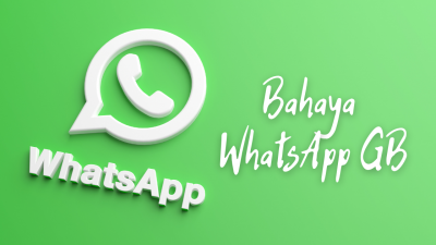 Bahaya WhatsApp GB