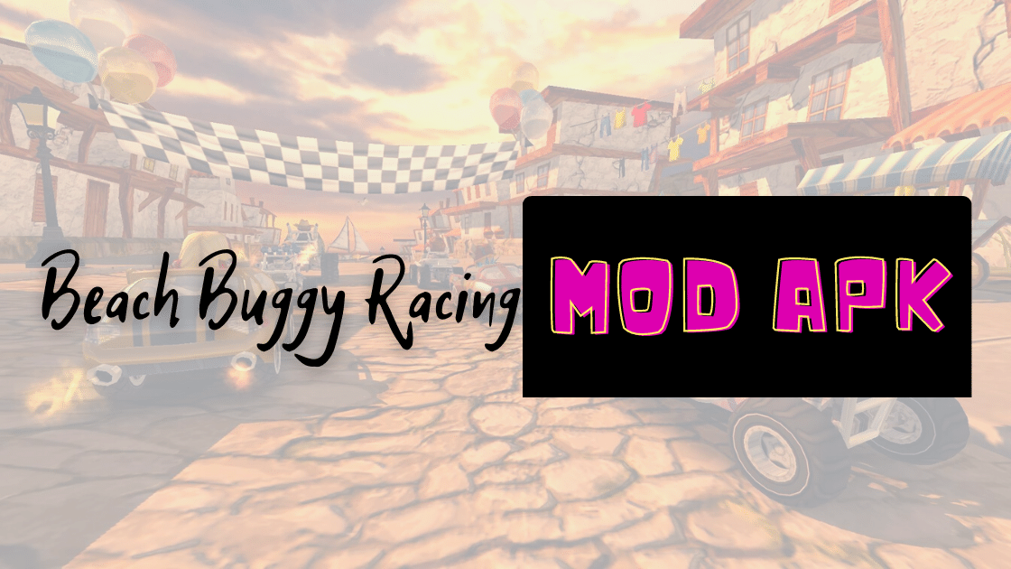 Beach Buggy Racing Mod APK