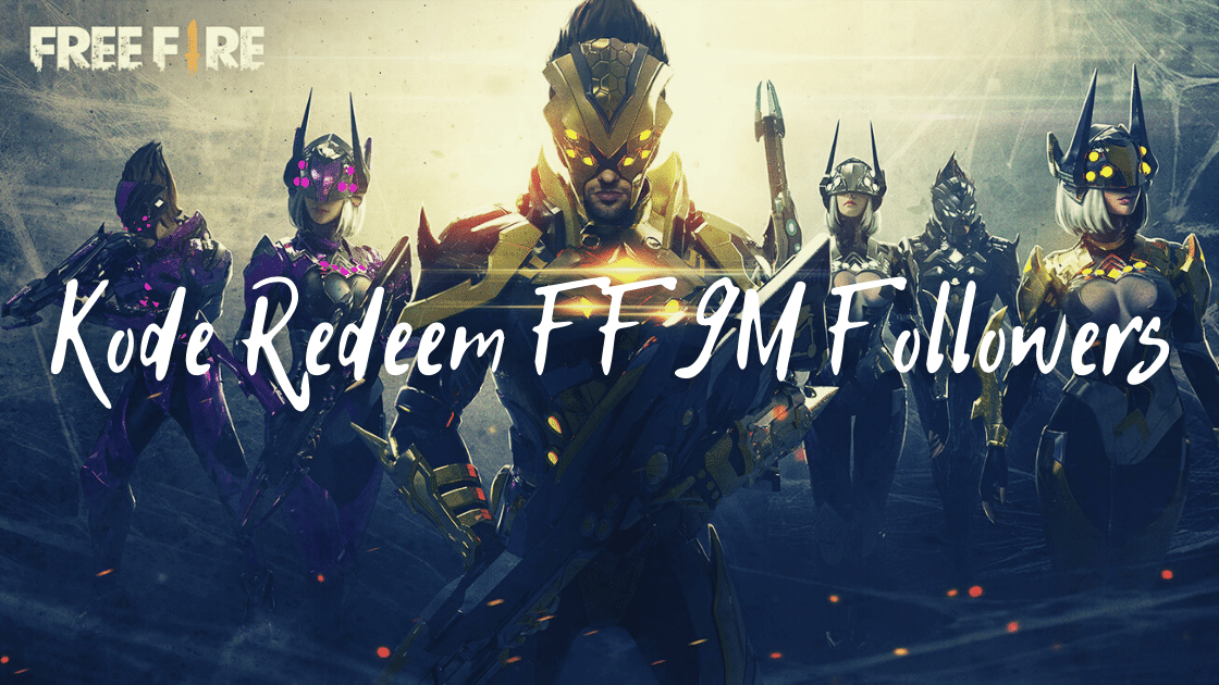 kode redeem FF 9M followers