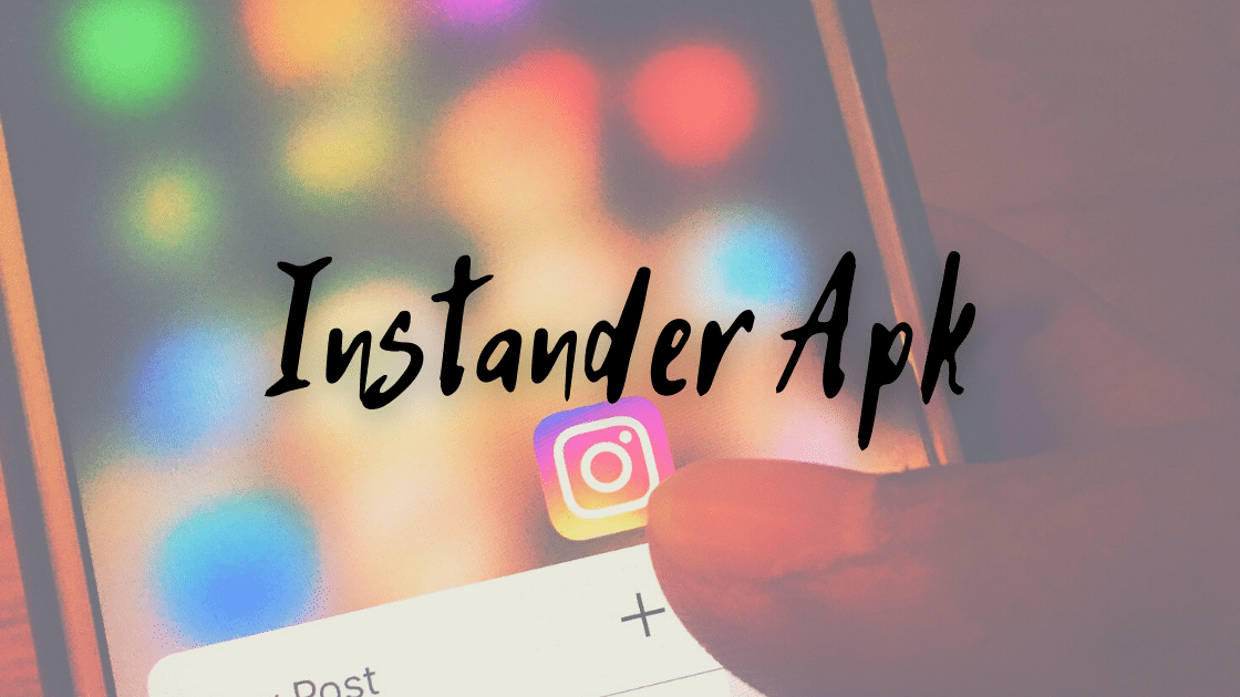 Instander Apk